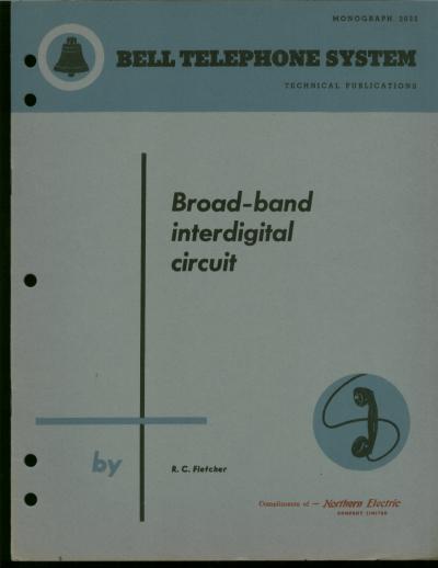 Item #M977 Broad-band Interdigital Circuit -- A Broad-Band Interdigital Circuit for Use in Traveling-Wave-Type Amplifiers. R. C. Fletcher.