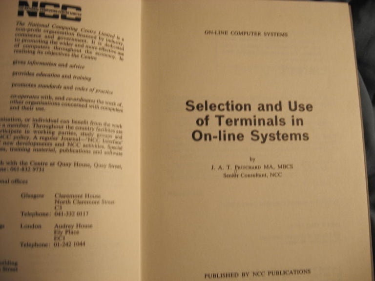 Item #R149 Selection and Use of Terminals in On-Line Systems. J. Pritchard.