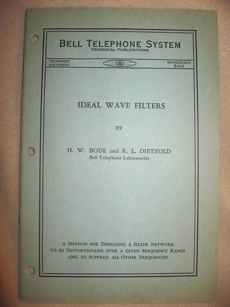 Item #R180 Ideal Wave Filters, Bell Telephone System technical publications, Monograph B-856, no date, circa 1935; front cover states, Telephone Equipment, in place where date usually is. H. W. Bode, r. L. Dietzold.