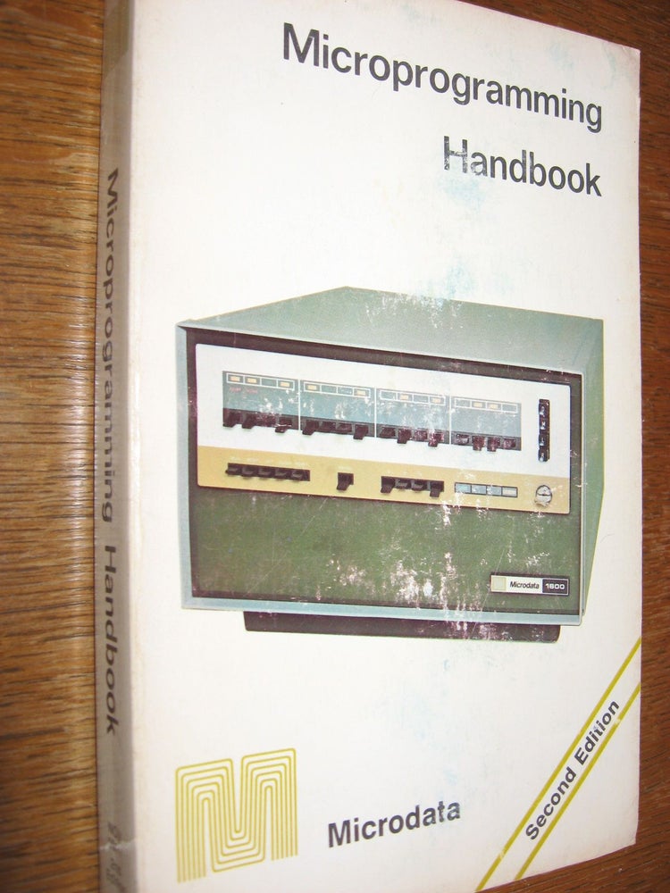 Item #R241 Microprogramming Handbook, Microdata; second edition 1971. Microdata.