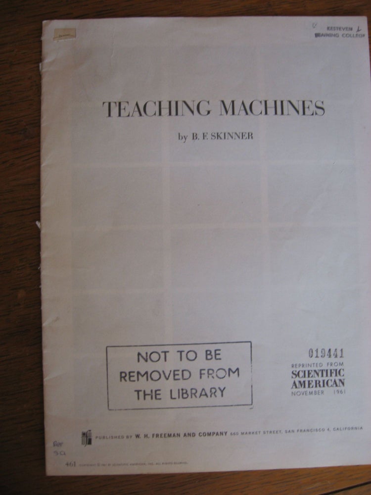 Item #R253 Teaching Machines; separate reprint from Scientific American, November 1961. B. F. Skinner.
