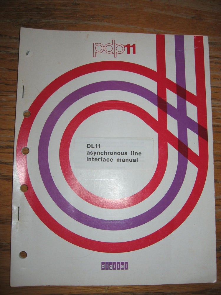 Item #R296 PDP11 -- DL11 Asynchronous Line Interface Manual, 1975. DEC, Digital Equipment Corporation.