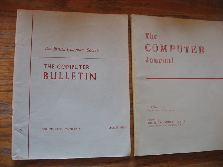 Item #R304 The Computer Journal, 2 issues from 1966 -- March 1966 volume 9 number 4 The Computer Bulletin; AND, May 1966 volume 9 number one The Computer Journal. British Computer Society.