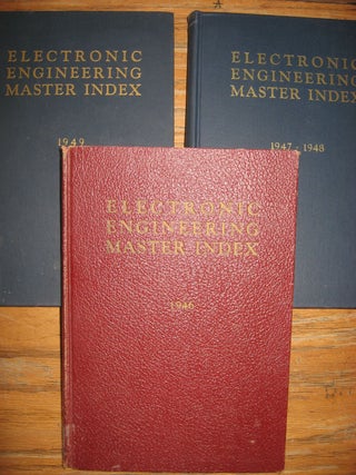 Item #R314 Electronic Engineering Master Index, volumes 1946, 1947-1948, 1949 (3 volumes...