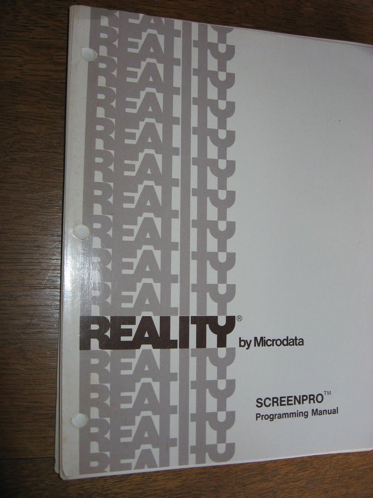 Item #R486 Reality by Microdata, Screenpro Programming Manual, september 1979. Microdata.