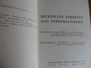 Microwave Ferrites and Ferrimagnetics; Lincoln Laboratory Publications