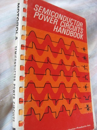 Item #R529 Semiconductor Power Circuits Handbook, 1968. Motorola